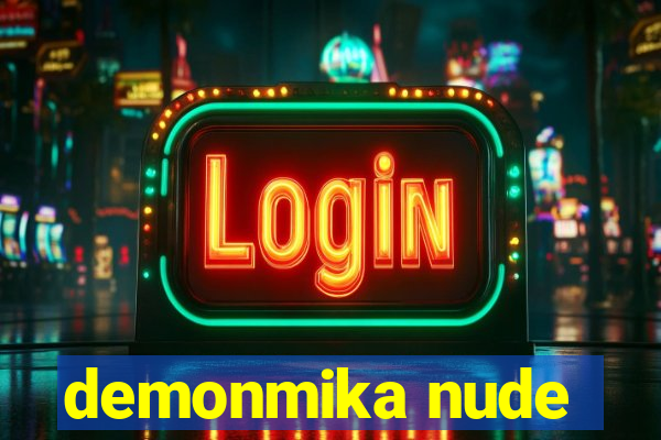 demonmika nude