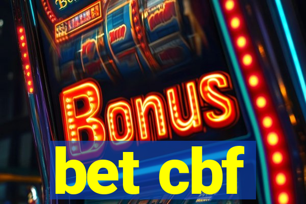 bet cbf