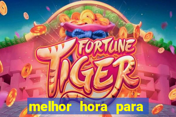melhor hora para jogar aviator