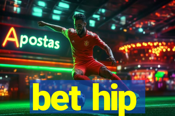 bet hip