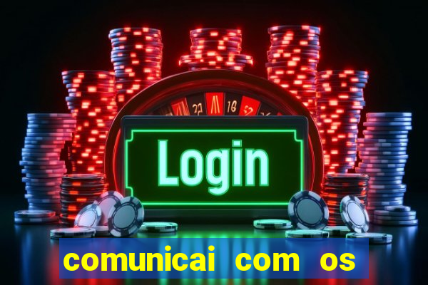 comunicai com os santos nas suas necessidades segui a hospitalidade