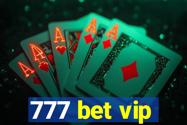 777 bet vip