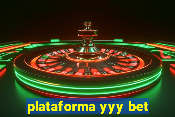 plataforma yyy bet