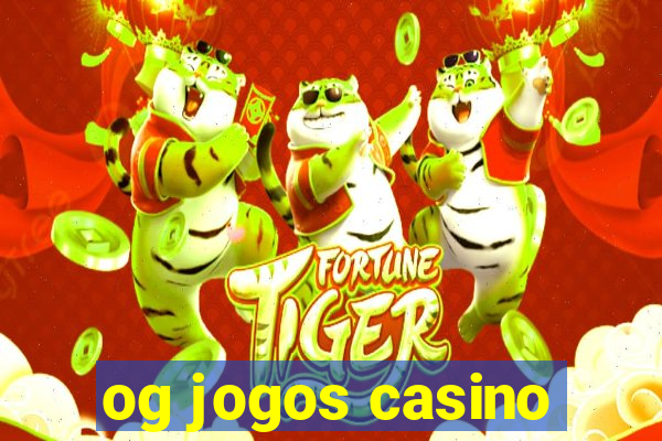 og jogos casino