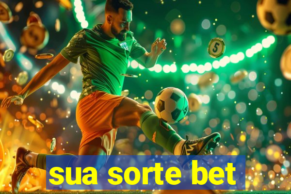 sua sorte bet