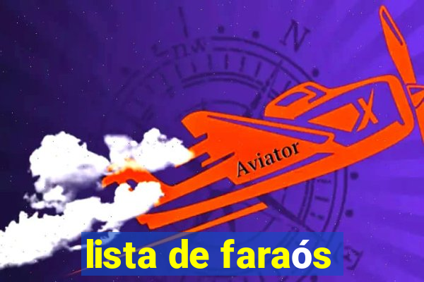 lista de faraós