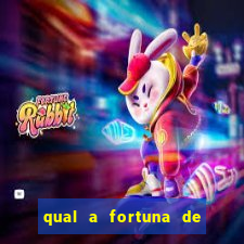 qual a fortuna de raiam santos