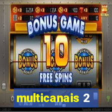 multicanais 2