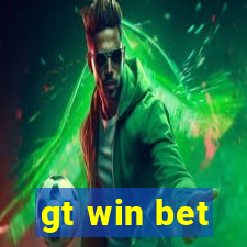 gt win bet