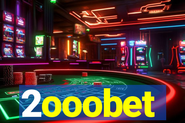 2ooobet