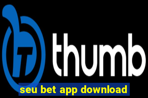 seu bet app download