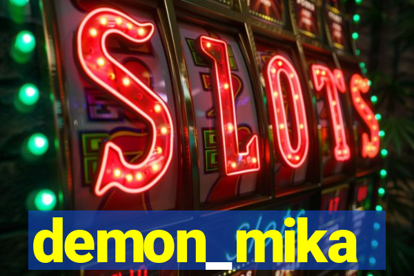 demon_mika