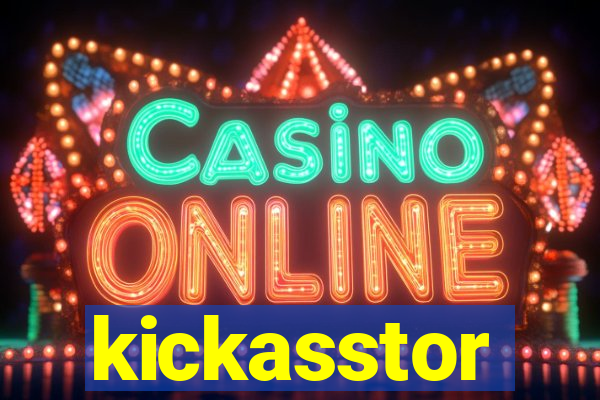 kickasstor