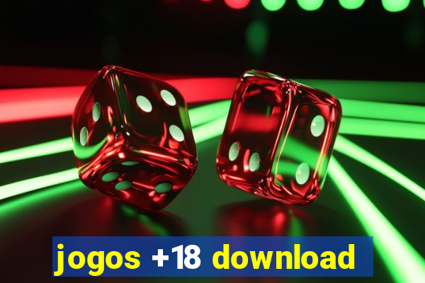 jogos +18 download