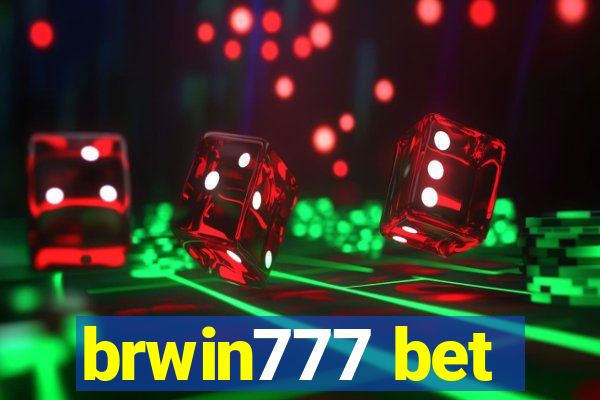 brwin777 bet
