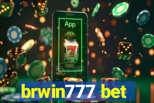 brwin777 bet