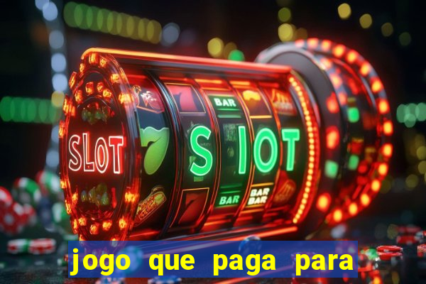 jogo que paga para jogar de verdade