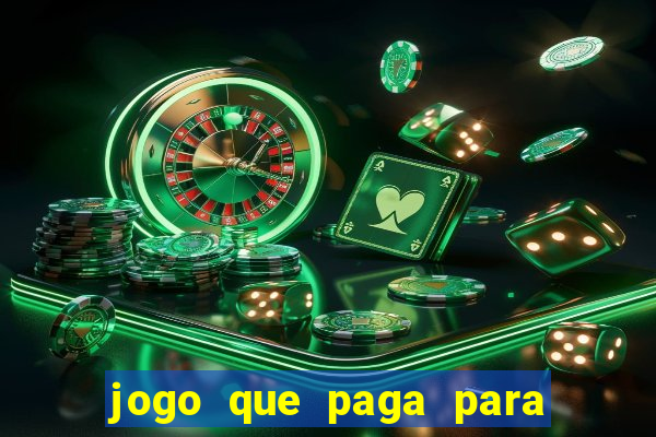 jogo que paga para jogar de verdade