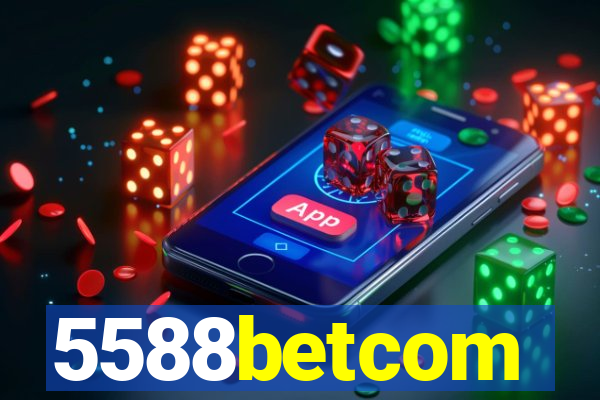 5588betcom