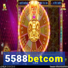 5588betcom