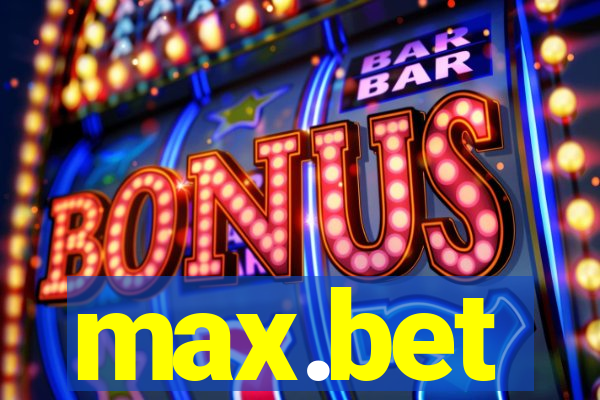 max.bet