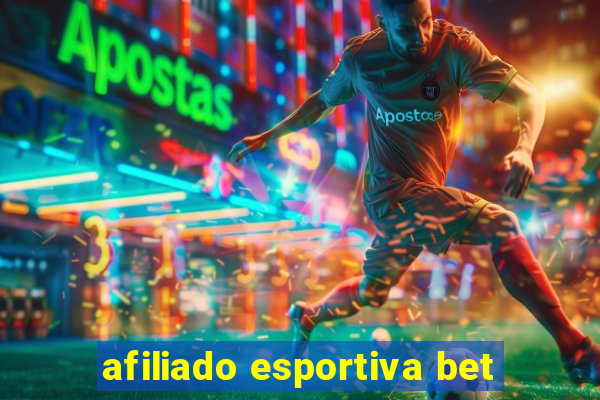 afiliado esportiva bet