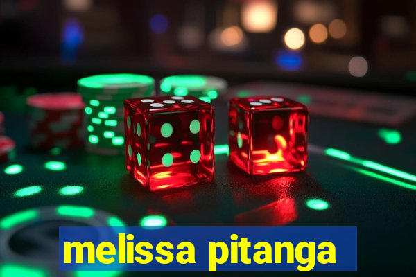 melissa pitanga