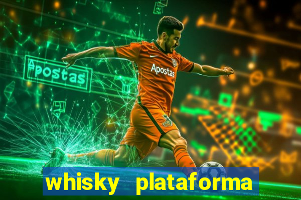 whisky plataforma de jogos