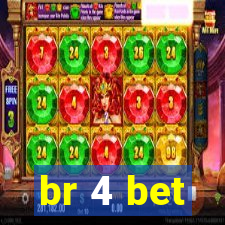 br 4 bet