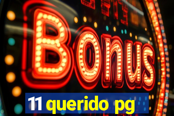 11 querido pg