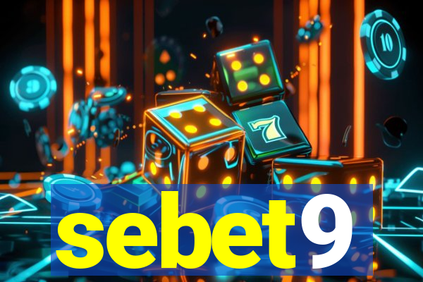 sebet9