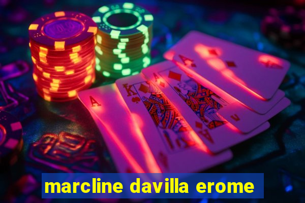 marcline davilla erome