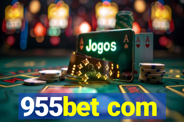 955bet com