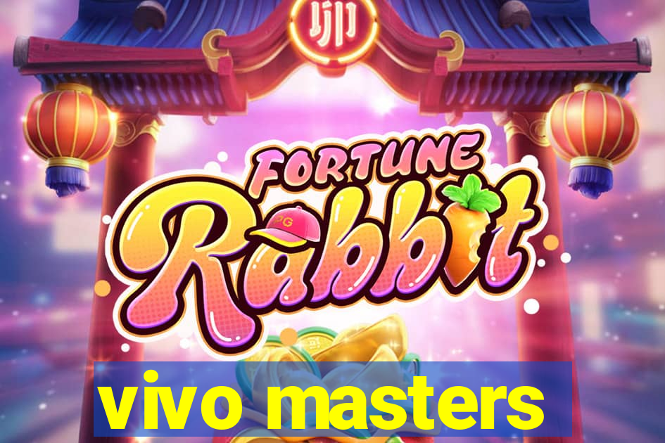 vivo masters