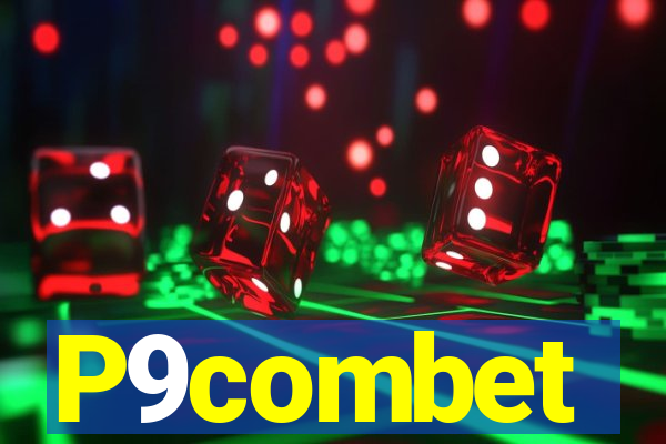 P9combet