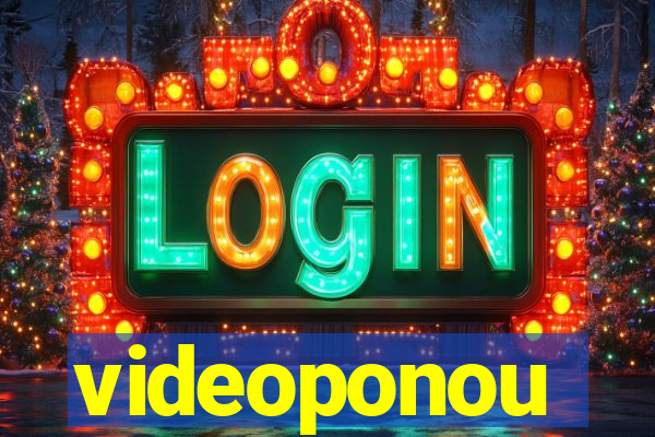 videoponou