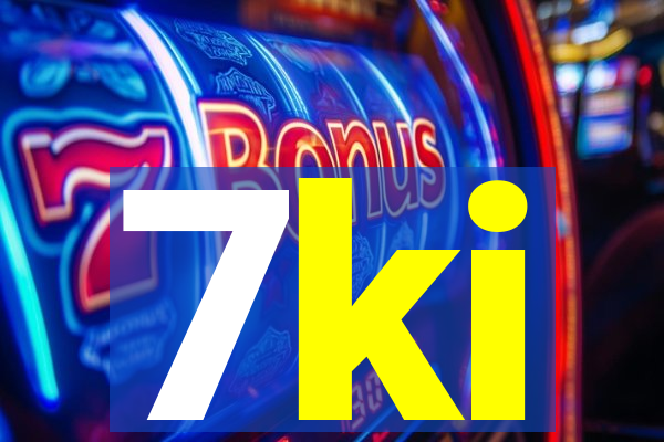 7ki