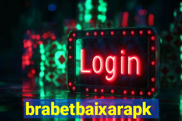 brabetbaixarapk