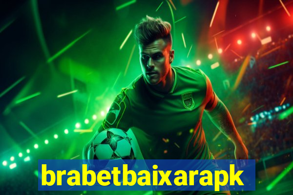 brabetbaixarapk