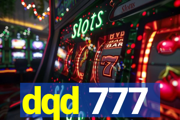dqd 777
