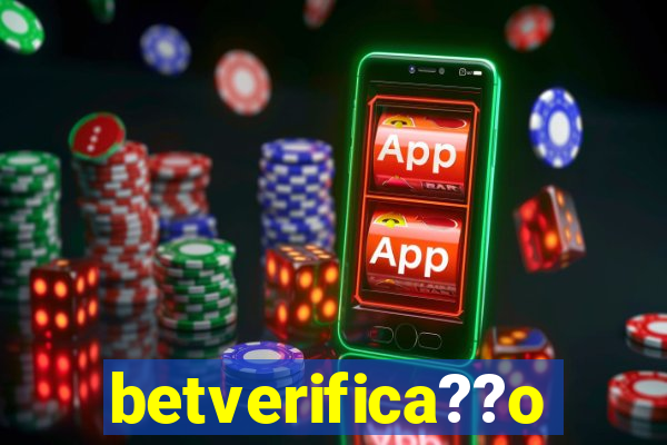 betverifica??o