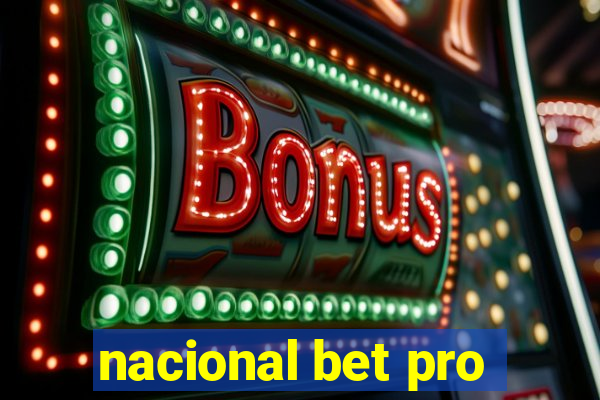 nacional bet pro