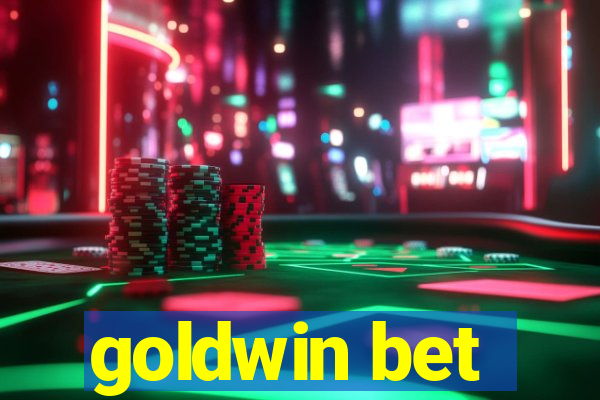 goldwin bet