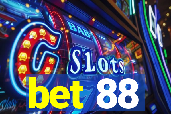 bet 88
