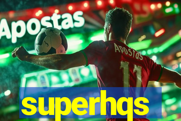 superhqs
