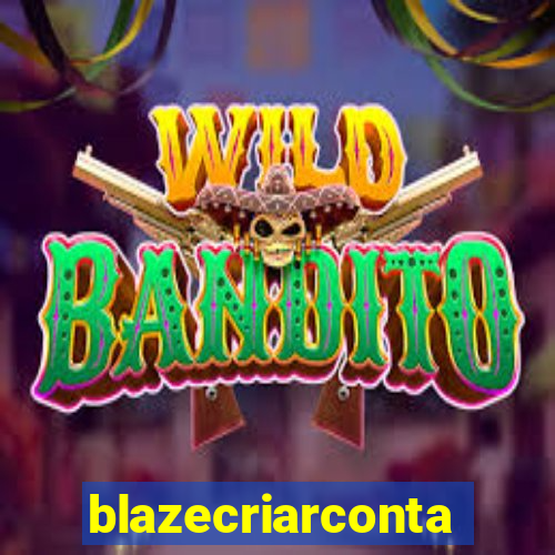 blazecriarconta