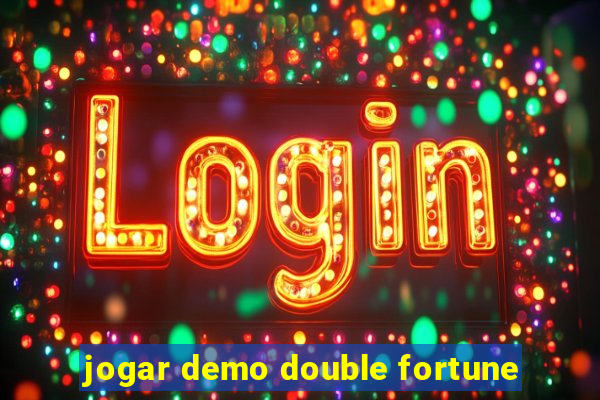 jogar demo double fortune