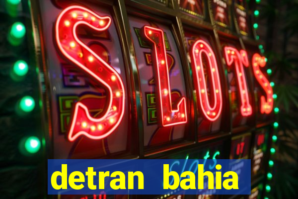detran bahia consultar licenciamento