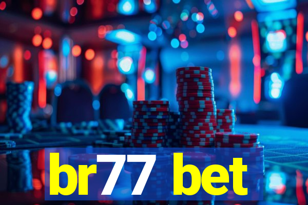 br77 bet