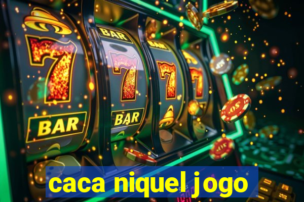 caca niquel jogo